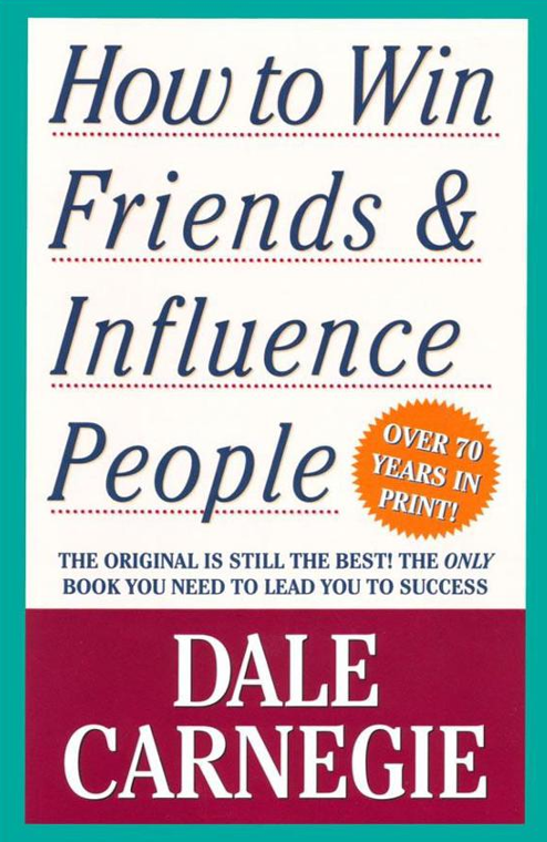 How to win Friends and Influence People